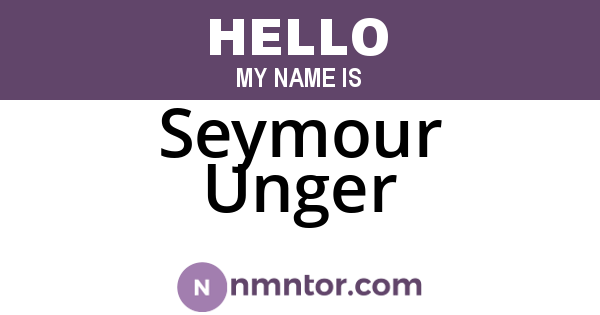 Seymour Unger