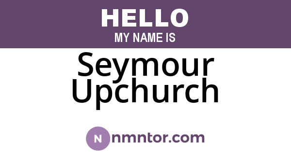 Seymour Upchurch