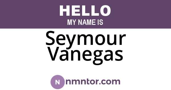 Seymour Vanegas