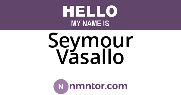 Seymour Vasallo