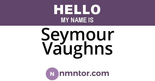 Seymour Vaughns