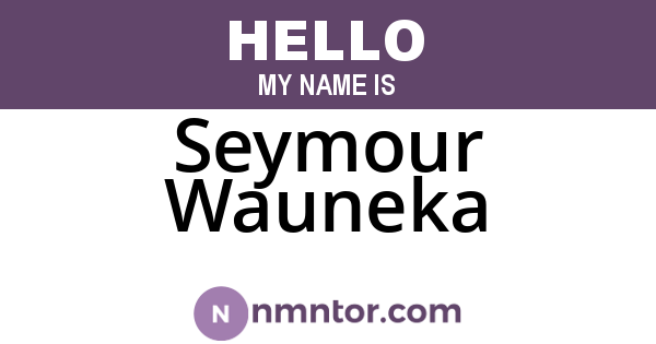 Seymour Wauneka