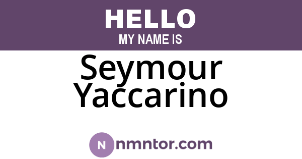 Seymour Yaccarino