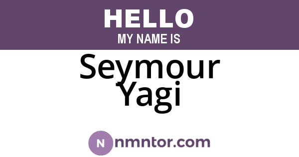 Seymour Yagi