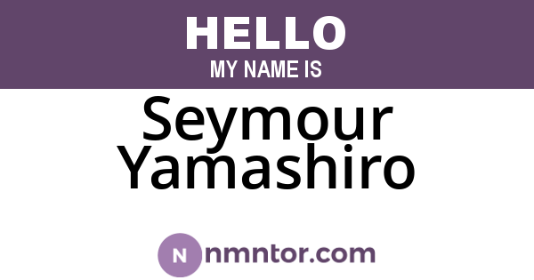 Seymour Yamashiro