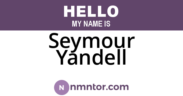Seymour Yandell