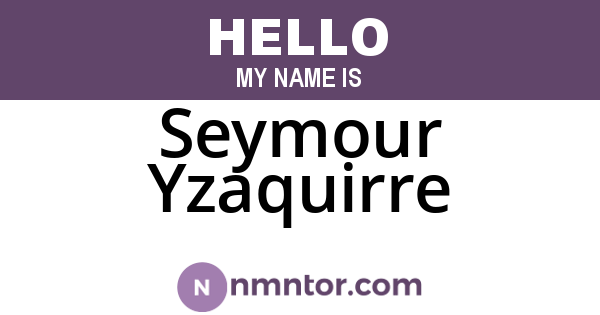 Seymour Yzaquirre