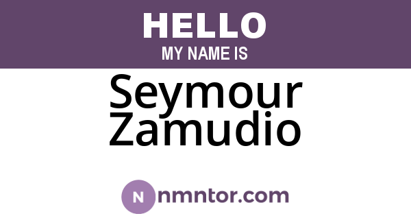 Seymour Zamudio