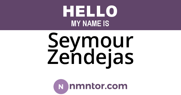 Seymour Zendejas