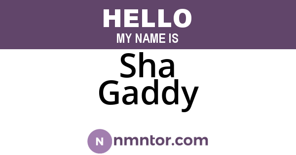 Sha Gaddy