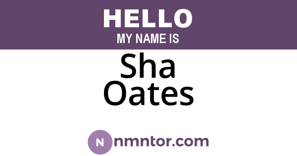 Sha Oates