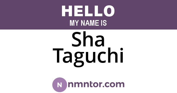 Sha Taguchi
