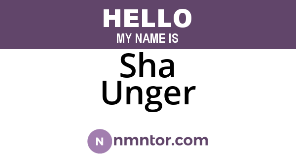Sha Unger