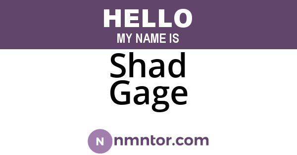 Shad Gage