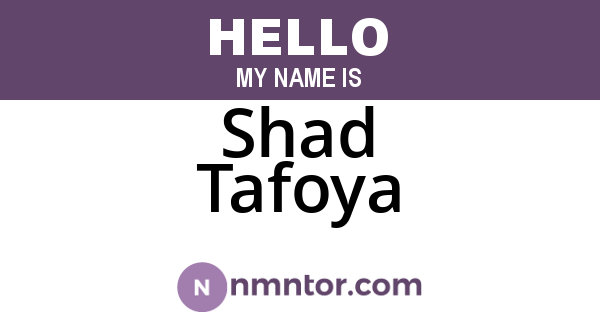 Shad Tafoya