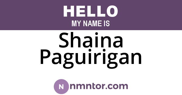 Shaina Paguirigan