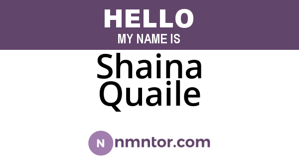 Shaina Quaile