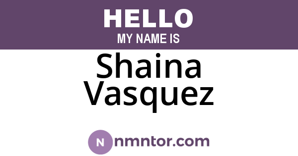 Shaina Vasquez
