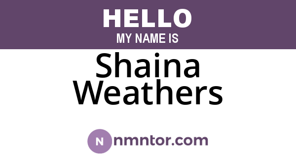 Shaina Weathers