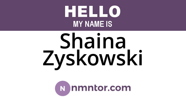 Shaina Zyskowski