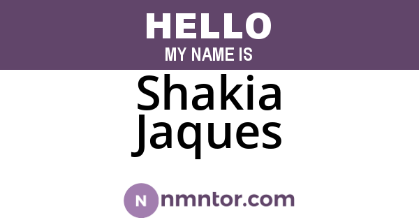 Shakia Jaques