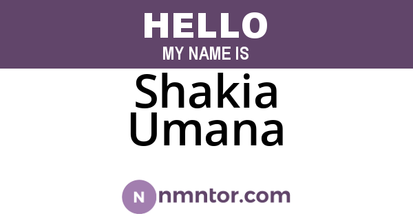 Shakia Umana