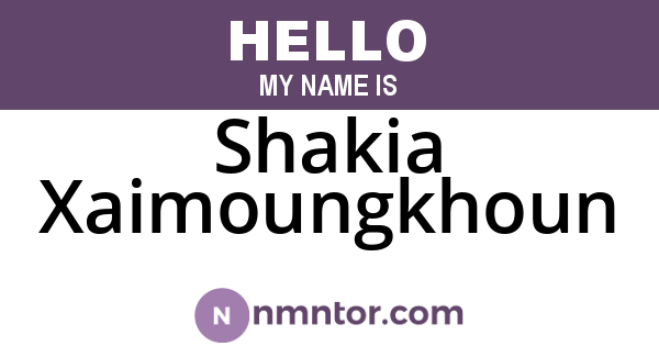 Shakia Xaimoungkhoun