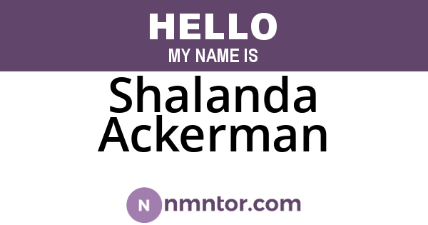 Shalanda Ackerman