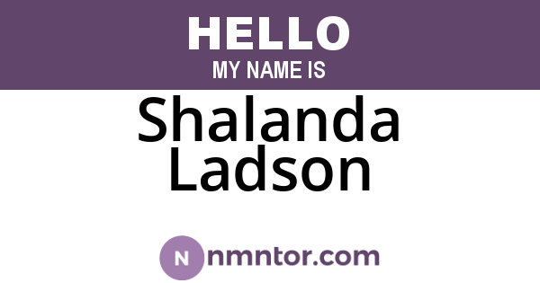 Shalanda Ladson