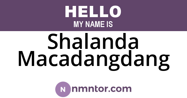 Shalanda Macadangdang