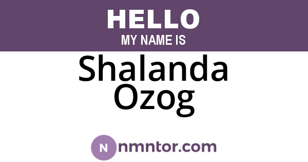 Shalanda Ozog