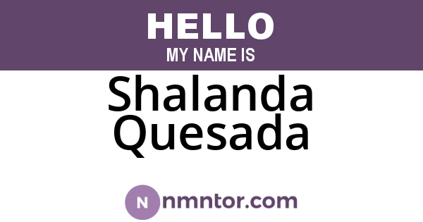 Shalanda Quesada