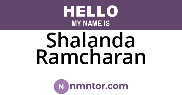 Shalanda Ramcharan