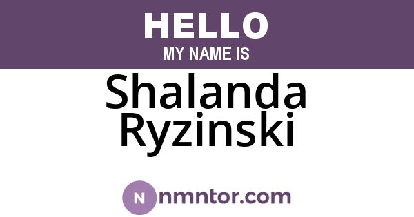 Shalanda Ryzinski