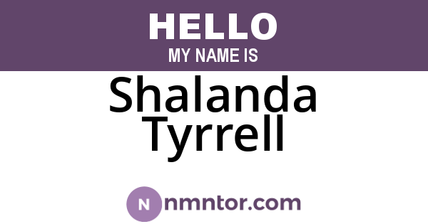 Shalanda Tyrrell