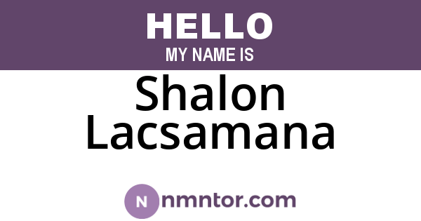 Shalon Lacsamana
