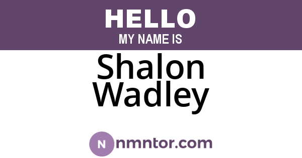 Shalon Wadley