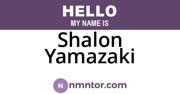 Shalon Yamazaki