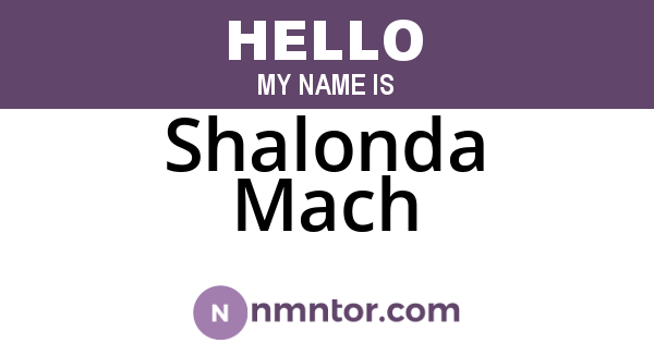 Shalonda Mach