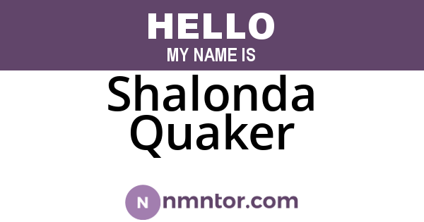Shalonda Quaker