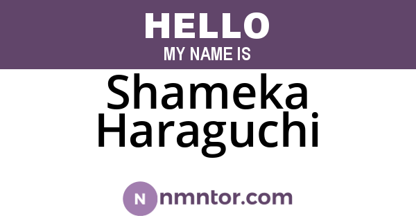 Shameka Haraguchi