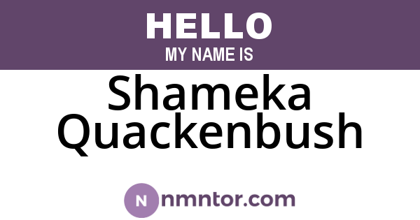 Shameka Quackenbush