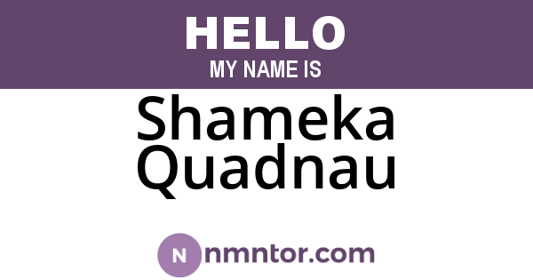 Shameka Quadnau