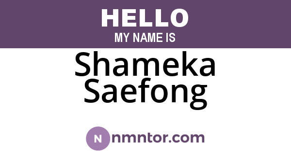 Shameka Saefong