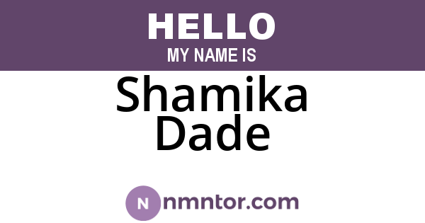 Shamika Dade