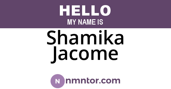 Shamika Jacome
