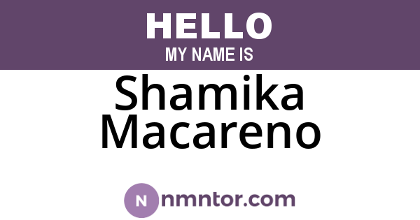 Shamika Macareno