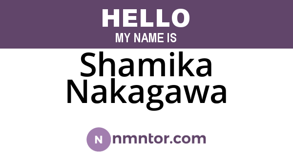 Shamika Nakagawa