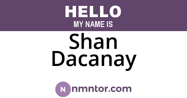 Shan Dacanay