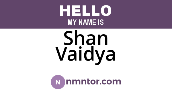 Shan Vaidya